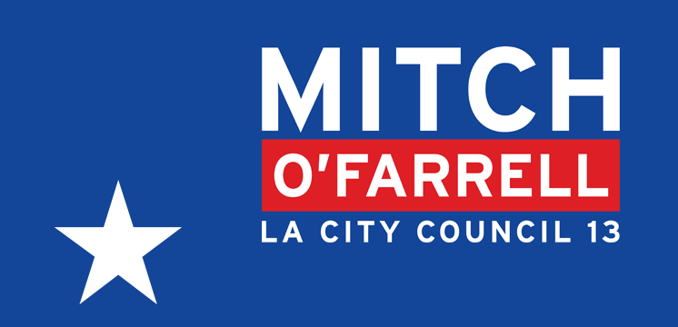 MITCH O’FARRELL ELECTION CAMPAIGN